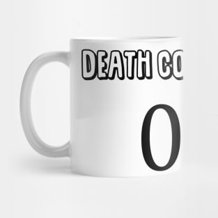 Death Count: 0 Mug